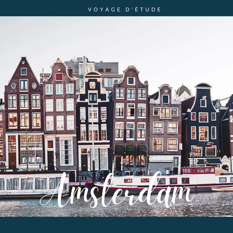 Voyage d'étude à Amsterdam